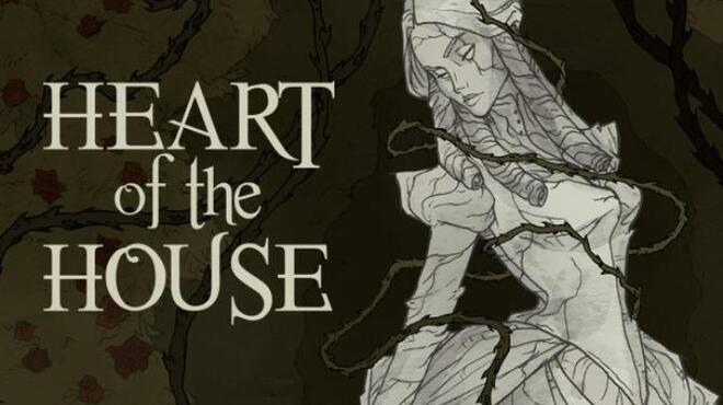 Heart of the House Free Download