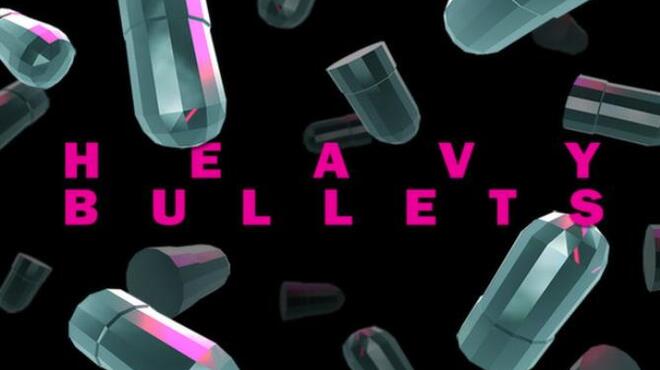 Heavy Bullets Free Download