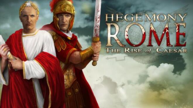 Hegemony Rome: The Rise of Caesar Free Download