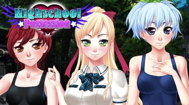 Highschool Possession Free Download