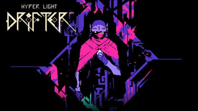 Hyper Light Drifter Free Download