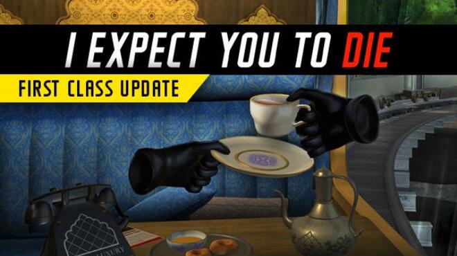 I Expect You To Die Free Download