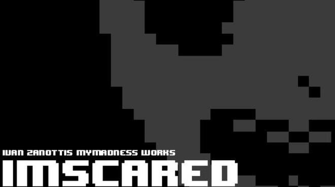 IMSCARED Free Download