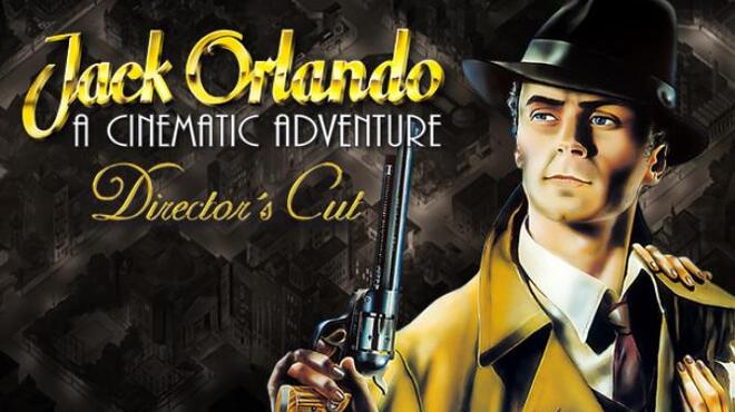 Jack Orlando: Director's Cut Free Download