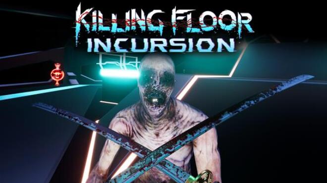 Killing Floor: Incursion Free Download