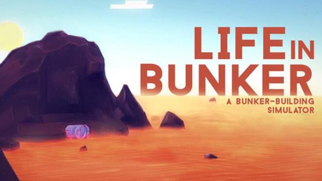 Life in Bunker Free Download