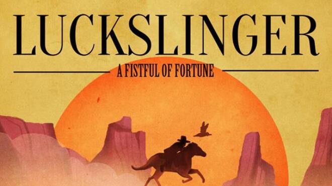 Luckslinger Free Download