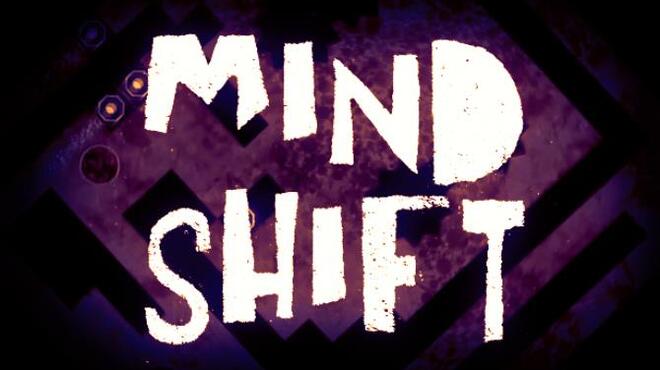 MIND SHIFT ? Free Download