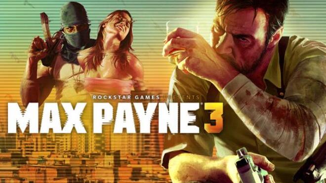 Max Payne 3 Free Download