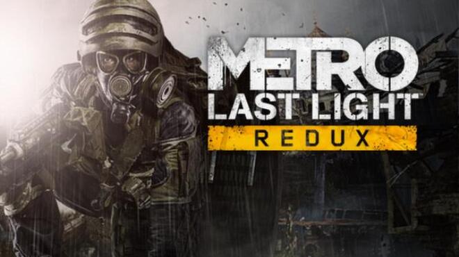 Metro: Last Light Redux Free Download