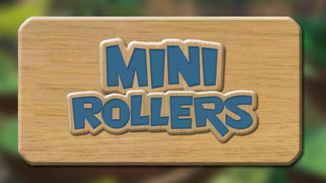 Mini Rollers Free Download