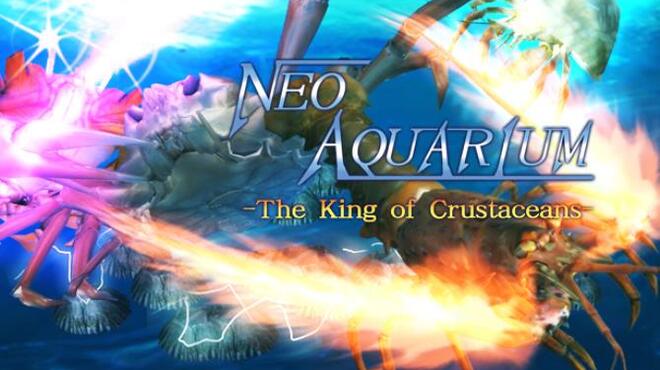 NEO AQUARIUM - The King of Crustaceans - Free Download