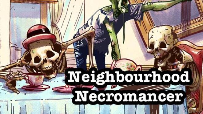 Neighbourhood Necromancer Free Download