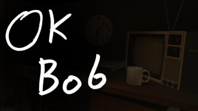 OK Bob Free Download