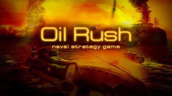 Oil Rush Free Download