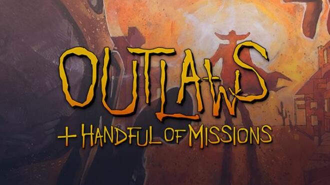 Outlaws + A Handful of Missions Free Download