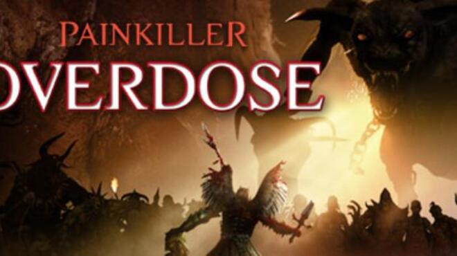 Painkiller Overdose Free Download