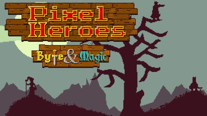 Pixel Heroes: Byte & Magic Free Download