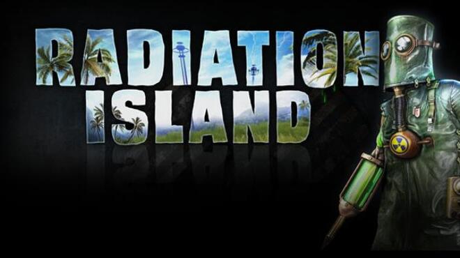 Radiation Island Free Download