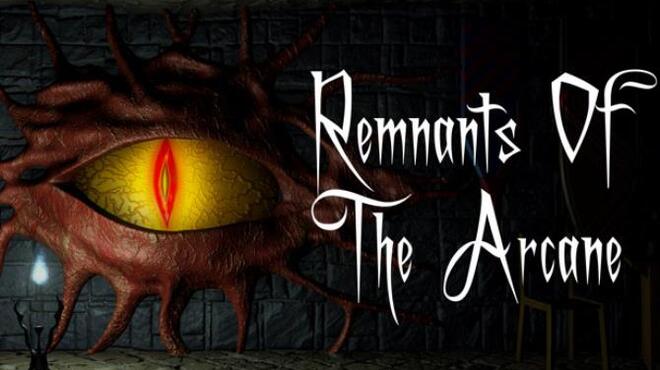 Remnants Of The Arcane Free Download