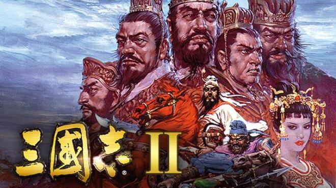 Romance of the Three Kingdoms Ⅱ / 三國志Ⅱ Free Download