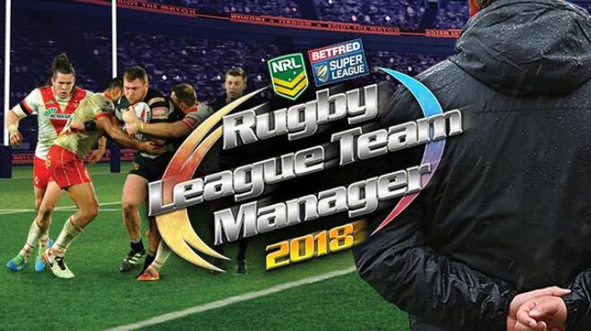 Rugby League Team Manager 2018 Free Download