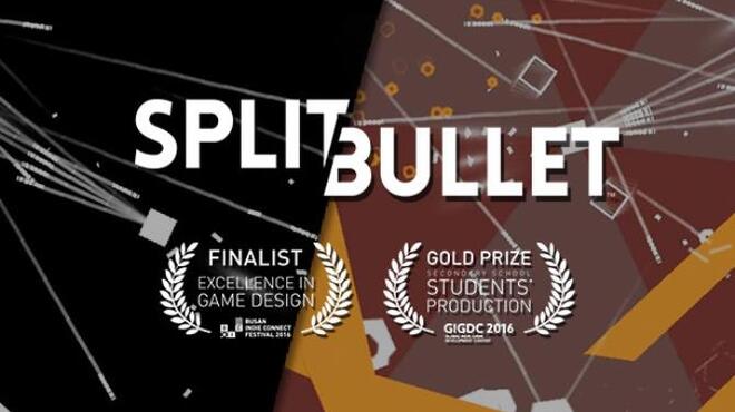 SPLIT BULLET Free Download