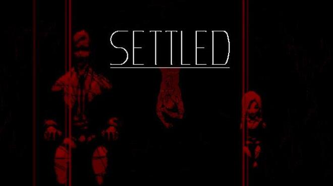 Settled Free Download