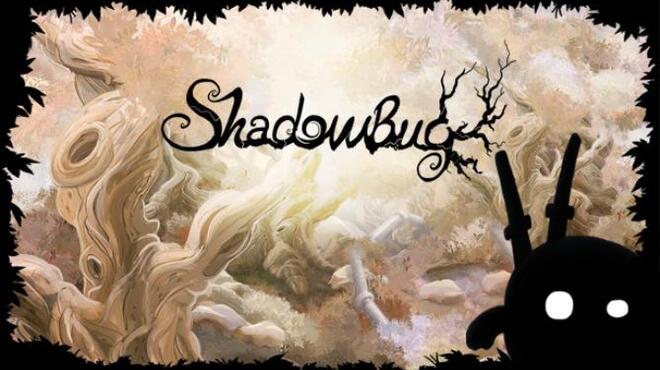 Shadow Bug Free Download