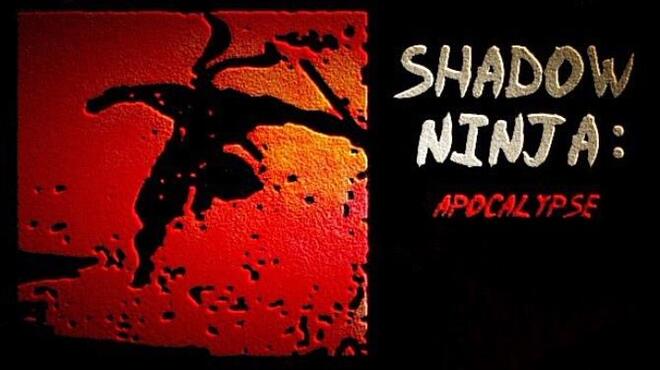 Shadow Ninja: Apocalypse Free Download