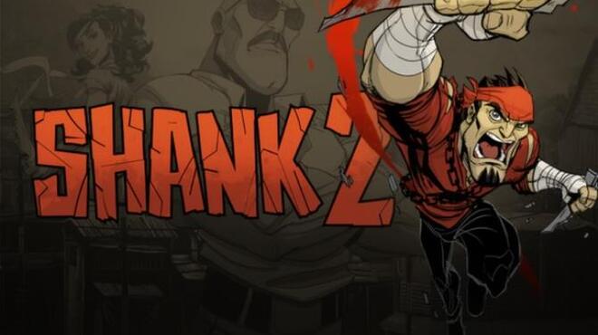 Shank 2 Free Download