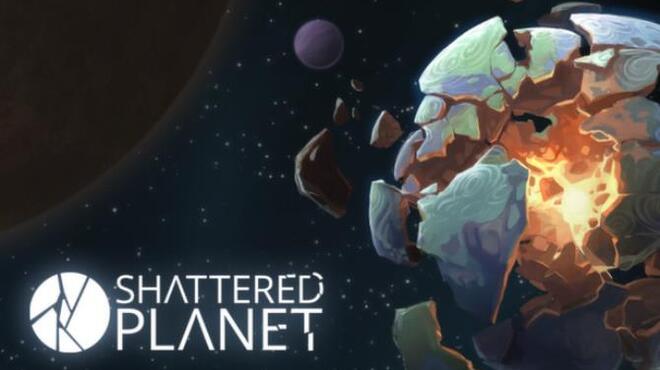 Shattered Planet Free Download