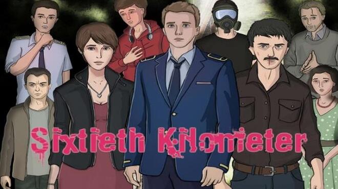 Sixtieth Kilometer Free Download