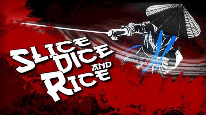 Slice, Dice & Rice Free Download