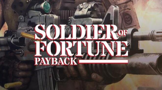 Soldier of Fortune: Payback Free Download