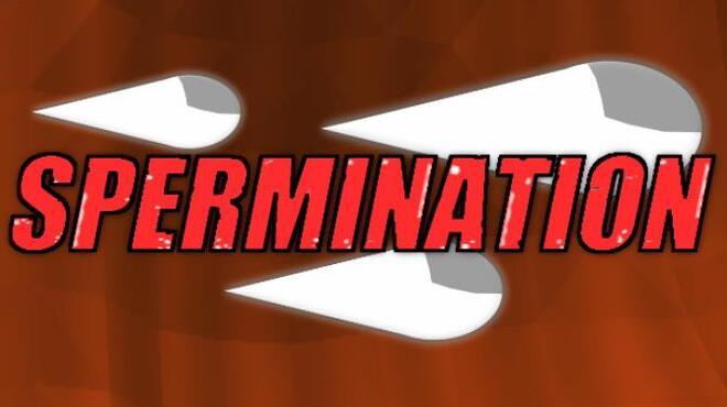 Spermination Free Download