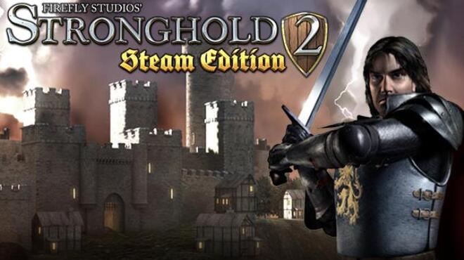 Stronghold 2: Steam Edition Free Download