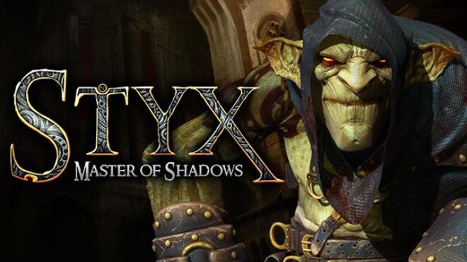 Styx: Master of Shadows Free Download