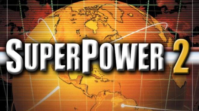 SuperPower 2 Steam Edition Free Download
