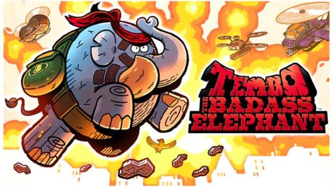 TEMBO THE BADASS ELEPHANT Free Download