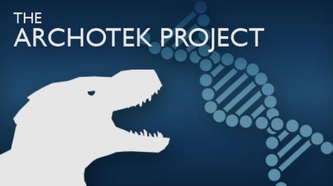 The Archotek Project Free Download