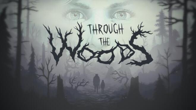 Through the Woods Free Download