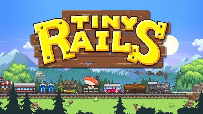 Tiny Rails Free Download