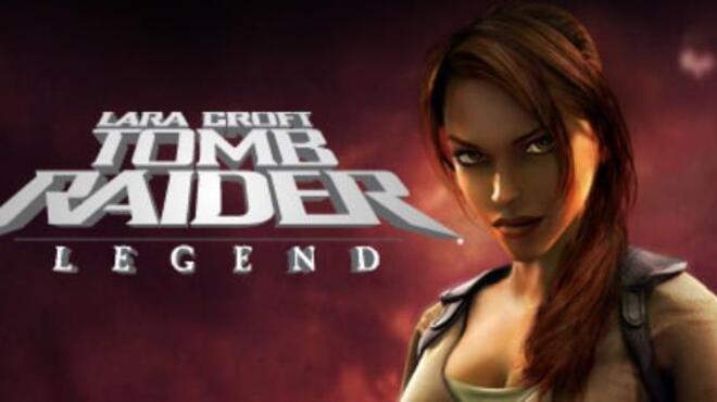 Tomb Raider: Legend Free Download