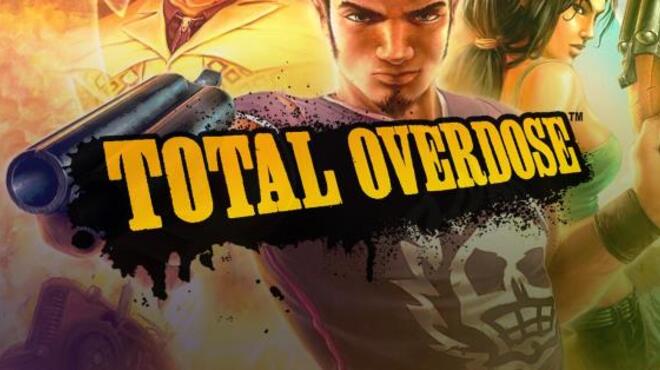 Total Overdose: A Gunslinger's Tale in Mexico Free Download