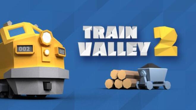 Train Valley 2 Free Download