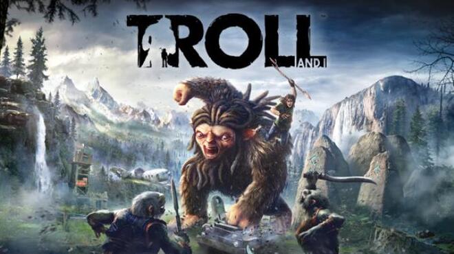 Troll and I™ Free Download