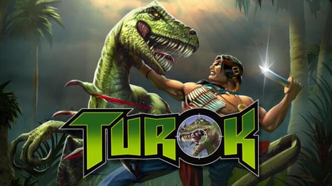 Turok Free Download