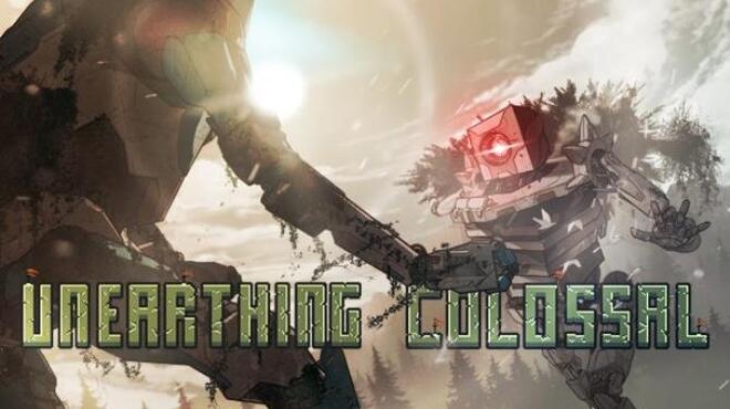 Unearthing Colossal Free Download