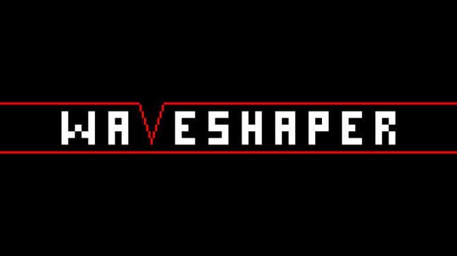 WAVESHAPER Free Download